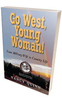 Go West, Young Woman! <h6>Nancy Quinn</h6>