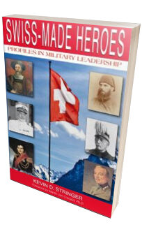 Swiss-Made Heroes <h6>Kevin D. Stringer</h6>