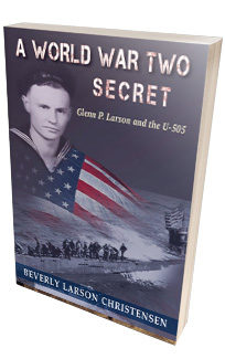 A World War Two Secret <h6>Beverly Larson Christensen