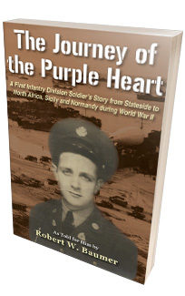 The Journey of the Purple Heart <h6>Robert W. Baumer