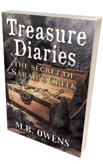 Treasure Diaries: The Secret of Sarah's Creek <h6>M.B. Owens</h6>